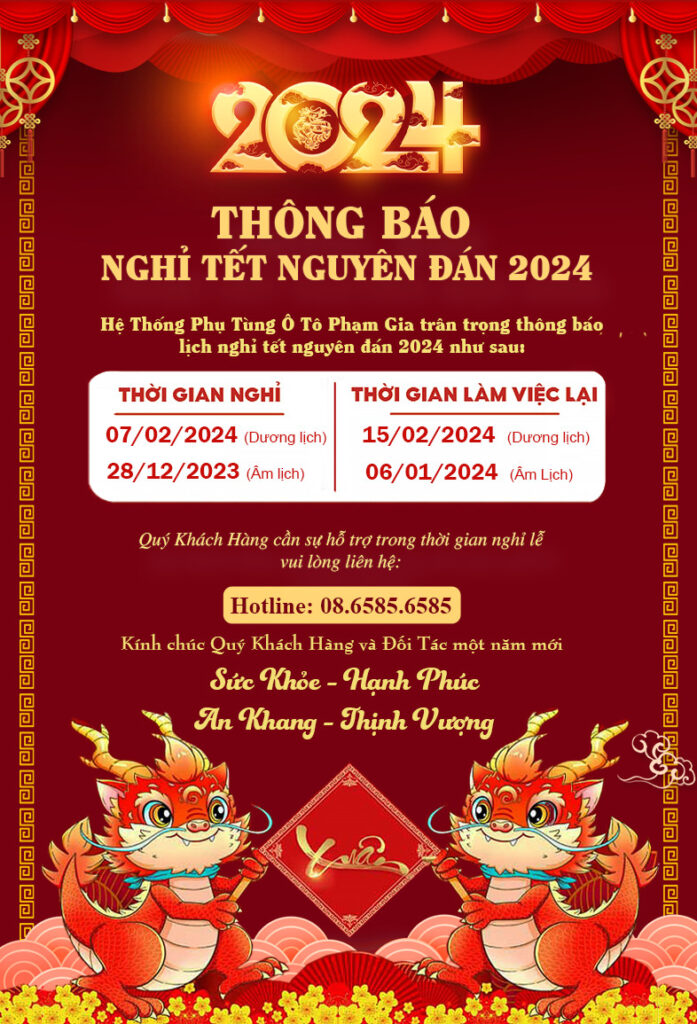 THÔNG BÁO LỊCH NGHỈ TẾT NGUYÊN ĐÁN 2024 – PHỤ TÙNG Ô TÔ PHẠM GIA