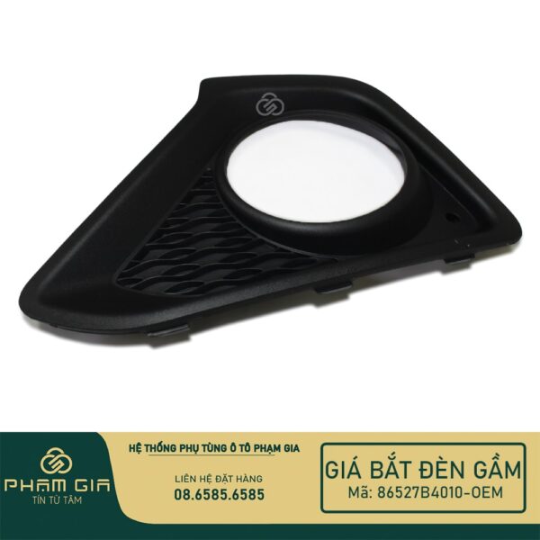 GIA BAT DEN GAM 86527B4010-OEM