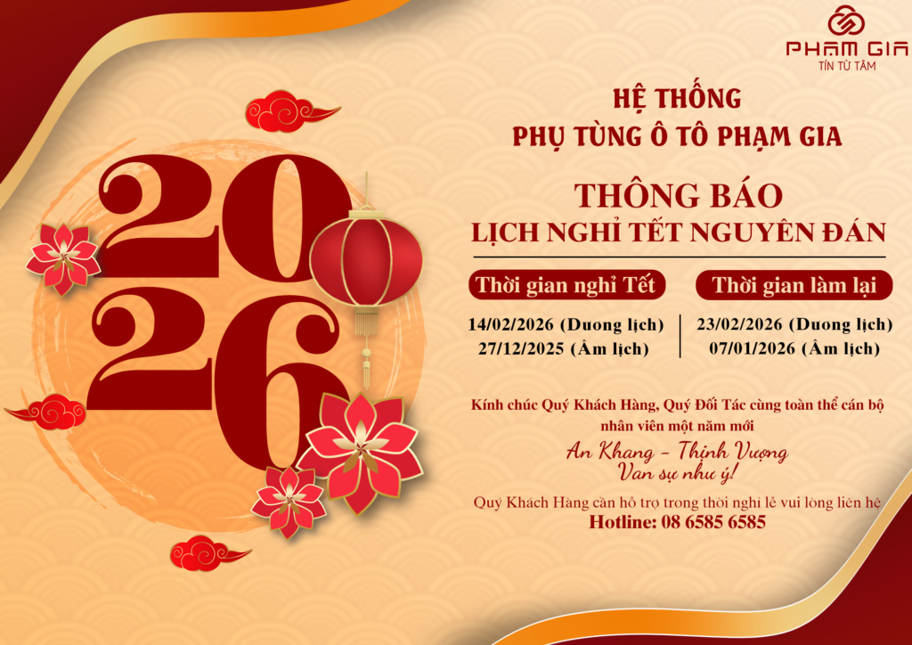 THÔNG BÁO LỊCH NGHỈ TẾT NGUYÊN ĐÁN 2026 – HỆ THỐNG PHỤ TÙNG Ô TÔ PHẠM GIA